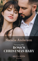 Carrying Her Boss's Christmas Baby (Mills & Boon Modern) (Billion-Dollar Christmas Confessions, Book 2)