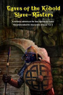 Caves of the Kobold Slave Masters Book