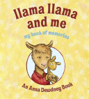 Llama Llama and Me Book