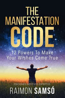 The Manifestation Code Book