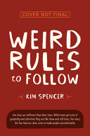 Weird Rules to Follow
