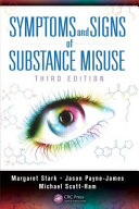 Symptoms and Signs of Substance Misuse, Third Edition