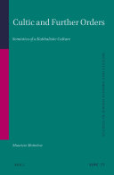 Cultic and Further Orders: Semiotics of a Kabbalistic Culture