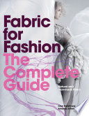 Fabric for Fashion  The Complete Guide Book