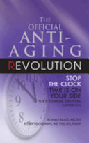 The New Anti Aging Revolution