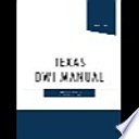 Texas DWI Manual Book PDF