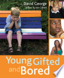 Young  Gifted and Bored Book