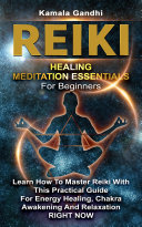 Reiki Healing Meditation Essentials For Beginners
