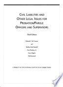 Civil Liabilities And Other Legal Issues For Probation Parole Officers And Supervisors