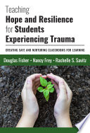 Teaching Hope and Resilience for Students Experiencing Trauma