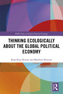 Thinking Ecologically About the Global Political Economy Pdf/ePub eBook
