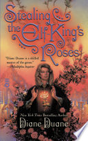 Stealing the Elf King s Roses Book PDF