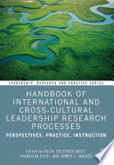 Handbook of International and Cross Cultural Leadership Research Processes