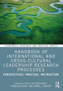 Handbook of International and Cross Cultural Leadership Research Processes