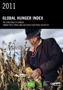 2011 Global Hunger Index The challenge of hunger: Taming price spikes and excessive food price volatility Pdf/ePub eBook