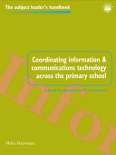 Coordinating ICT across the Primary School