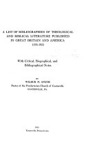 A List Of Bibliographies Of Theological And Biblical Literature Published In Great Britain And America 1595 1931