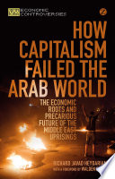 How Capitalism Failed the Arab World