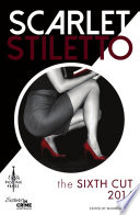 Scarlet Stiletto  The Sixth Cut   2014