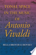 Tonal Space in the Music of Antonio Vivaldi Book PDF