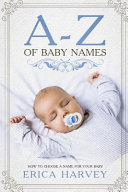 A-Z of Baby Names