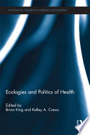 Ecologies and Politics of Health
