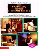 Behind the Scenes of the Indian in the Cupboard