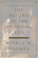 The Return of the Prodigal Son Anniversary Edition Book Henri J. M. Nouwen