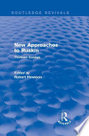New Approaches to Ruskin  Routledge Revivals 