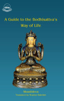A Guide to the Bodhisattava's Way of Life