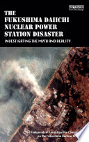 The Fukushima Daiichi Nuclear Power Station Disaster Book