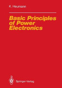 Basic Principles of Power Electronics