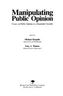 Manipulating Public Opinion