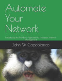 Automate Your Network  Introducing the Modern Approach to Enterprise Network Management