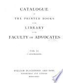 Catalogue of the Printed Books in the Library of the Faculty of Advocates ...