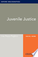 Juvenile Justice  Oxford Bibliographies Online Research Guide