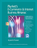 Plunkett's E-Commerce & Internet Business Almanac 2008