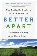 Better Apart Book Gabrielle Hartley,Elena Brower