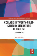 Collage in Twenty-First-Century Literature in English