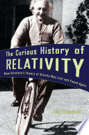The Curious History of Relativity Book