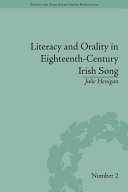 Literacy and Orality in Eighteenth Century Irish Song