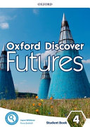 Oxford Discover Futures  Level 4  Student Book