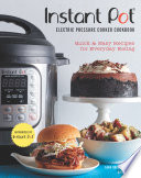 Instant Potr Electric Pressure Cooker Cookbook  An Authorized Instant Potr Cookbook 