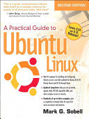 Practical Guide to Ubuntu Linux (Versions 8.10 and 8.04)