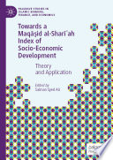 Towards A Maq Id Al Shar Ah Index Of Socio Economic Development