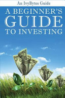 A Beginner s Guide to Investing