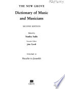 The New Grove Dictionary of Music and Musicians: Huuchir to Jennefelt