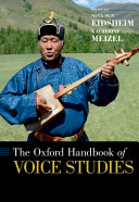 The Oxford Handbook of Voice Studies