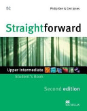 Straightforward. B2 Upper Intermediate : Student's book
