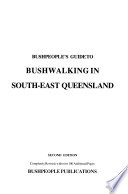 Bushpeople's Guide to Bushwalking in South-east Queensland